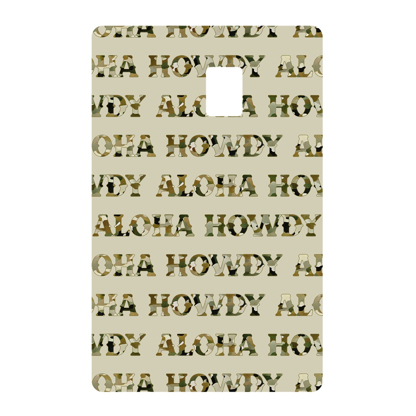 Camo Howdy Aloha | Credit Card Skin
