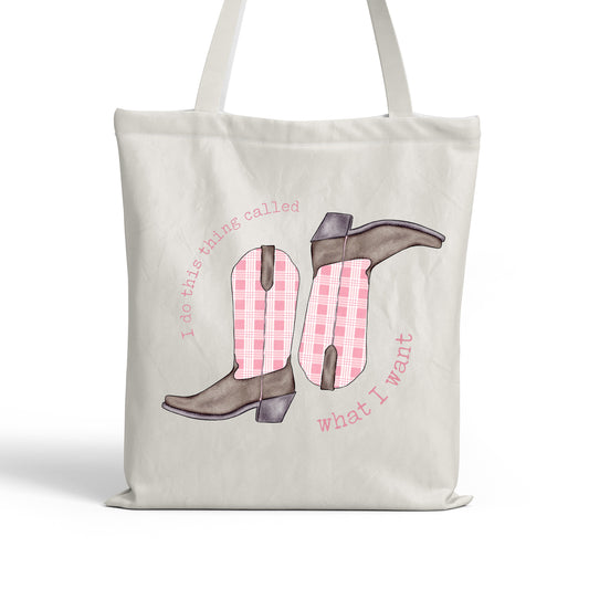 Pink "What I Want" Tote Bag