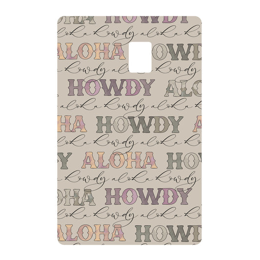 Howdy Aloha | Credit Card Skin
